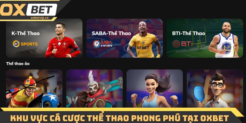 Trang chủ 13 Khu vực cá cược thể thao phong phú tại Oxbet