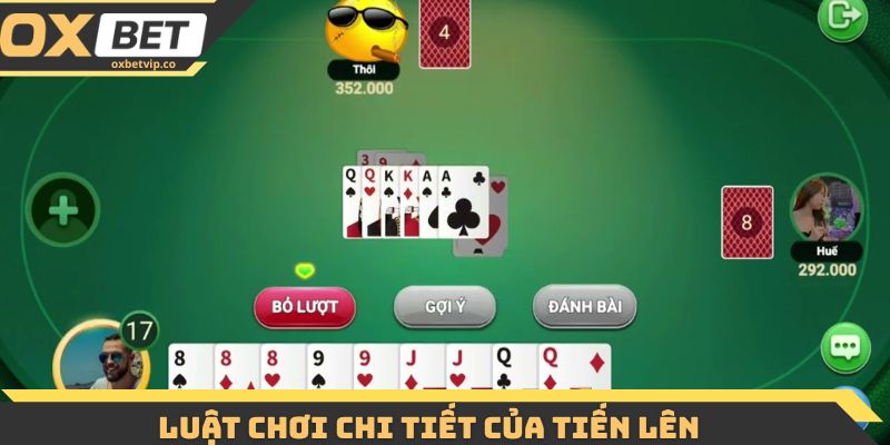 Luật chơi chi tiết của tiến lên trực tuyến